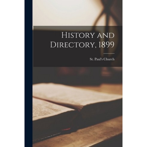 (영문도서) History and Directory 1899 [microform] Paperback, Legare Street Press, English, 9781015332522