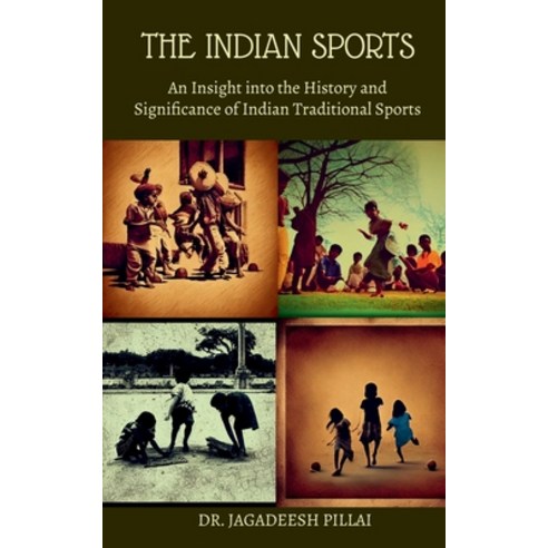 (영문도서) The Indian Sports Paperback, Notion Press, English, 9798889597889