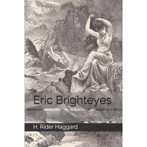 Eric Brighteyes Paperback, Independently Published