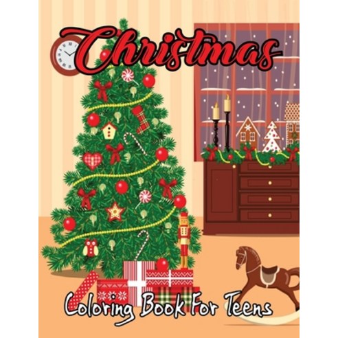 Christmas Coloring Book for Teens: Cute Christmas Coloring Book Stress Relieving Patterns Featuring ... Paperback, Independently Published, English, 9798577521936