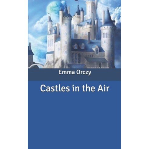 Castles in the Air Paperback, Independently Published