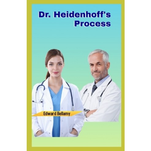 Dr. Heidenhoff''s Process illustrated Paperback, Independently Published, English, 9798734157909