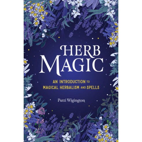 (영문도서) Herb Magic: An Introduction to Magical Herbalism and Spells Paperback, Callisto, English, 9781646114047