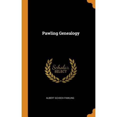 (영문도서) Pawling Genealogy Hardcover, Franklin Classics, English, 9780341764168