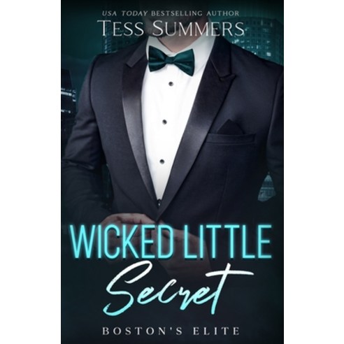 (영문도서) Wicked Little Secret: Boston''s Elite Paperback, Independently Published, English, 9798371754301