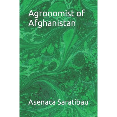 (영문도서) Agronomist of Afghanistan Paperback, Independently Published, English, 9798376568583