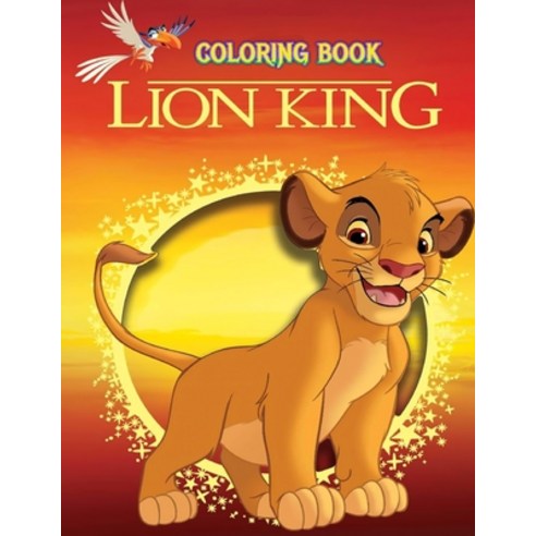 Lion King Coloring Book: 100 Pages Fun Coloring Book for The Lion King Lovers; The Illustrations are... Paperback, Amazon Digital Services LLC..., English, 9798736053902