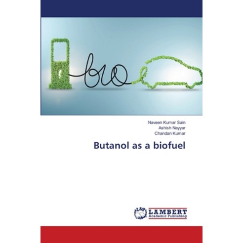 (영문도서) Butanol as a biofuel Paperback, LAP Lambert Academic Publis..., English, 9786205631669