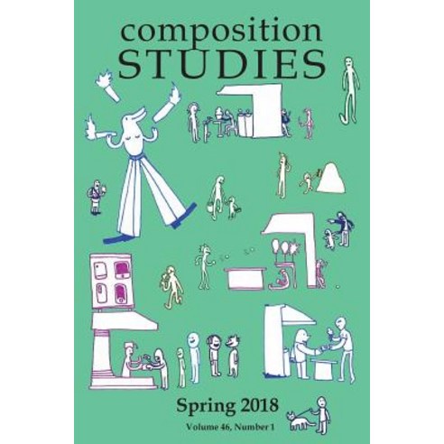(영문도서) Composition Studies 46.1 (Spring 2018) Paperback, Parlor Press, English, 9781643170121