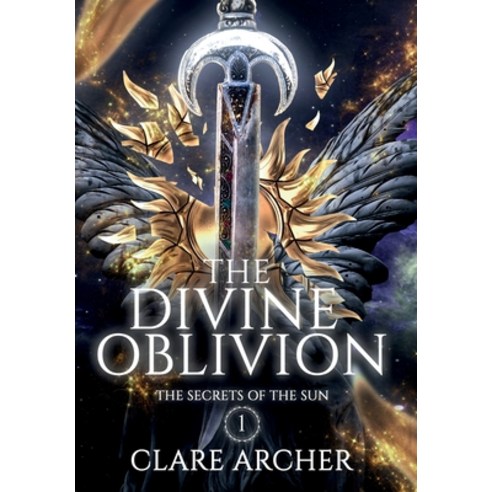 (영문도서) The Divine Oblivion Hardcover, Clare Archer, English, 9798987162828