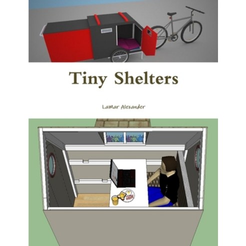 Tiny Shelters Paperback, Lulu.com, English, 9781365119149