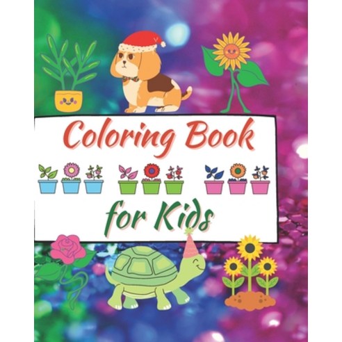 Coloring Book For Kids: Nature and Forest - Learn to color for children from 3 years old - 8 years o... Paperback, Independently Published, English, 9798705544257