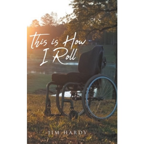 This is How I Roll Hardcover, Christian Faith Publishing,..., English, 9781098075866