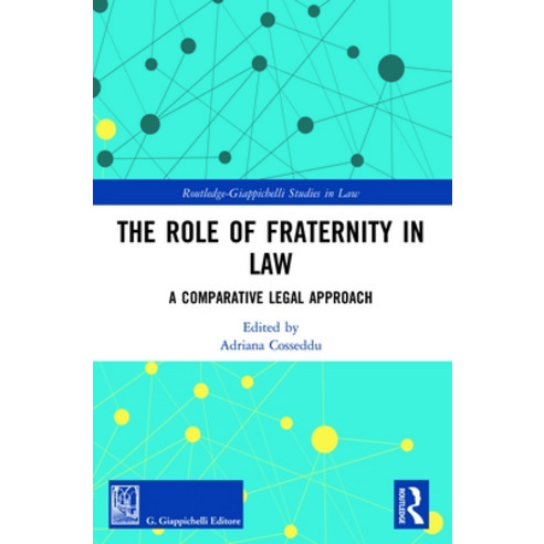(영문도서) The Role of Fraternity in Law: A Comparative Legal Approach Paperback, Routledge, English, 9781032063928
