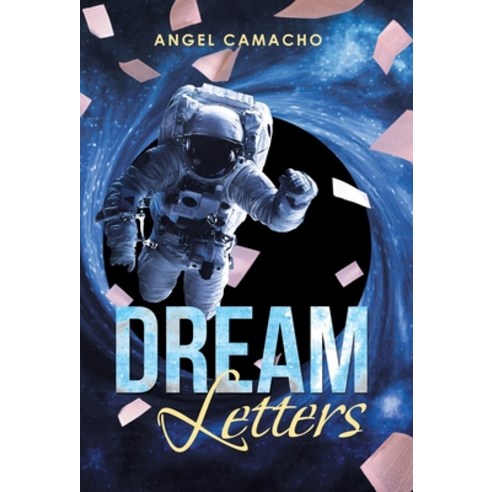 Dream Letters Hardcover, iUniverse, English, 9781663210531