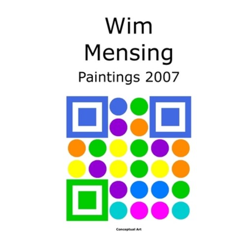 (영문도서) Wim Mensing Paintings 2007 Paperback, Independently Published, English, 9798529449264