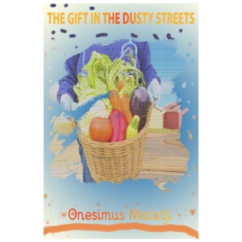 (영문도서) The Gift in the Dirty Streets Paperback, Independently Published, English, 9798476113133