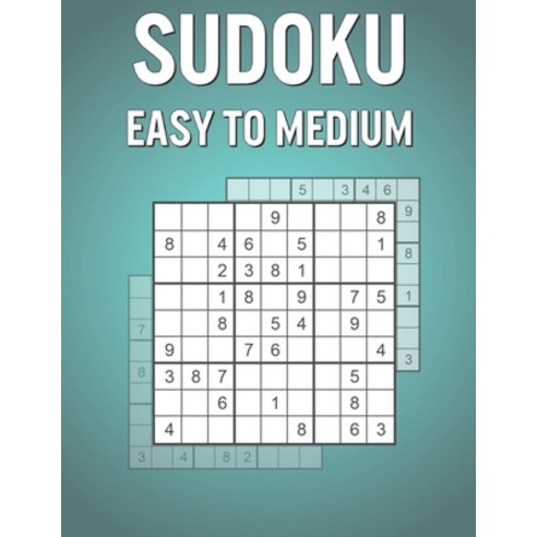 Sudoku Easy To Medium: Fun Games Book for Everyone with 600 Puzzles and Solutions - Awesome Holiday ... Paperback, Independently Published, English, 9798725335361