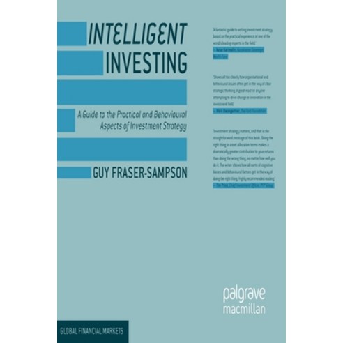 Intelligent Investing: A Guide to the Practical and Behavioural Aspects ...