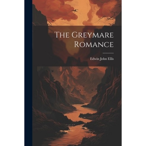 (영문도서) The Greymare Romance Paperback, Legare Street Press, English, 9781022458918