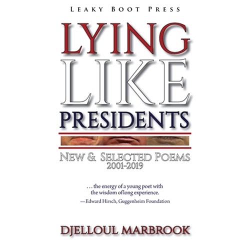 (영문도서) Lying like presidents: New and selected poems 2001-2019 Hardcover, Leaky Boot Press, English, 9781909849860