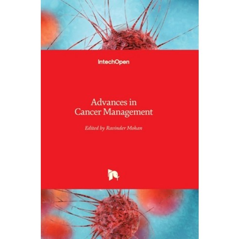(영문도서) Advances in Cancer Management Hardcover, Intechopen, English, 9789533078700