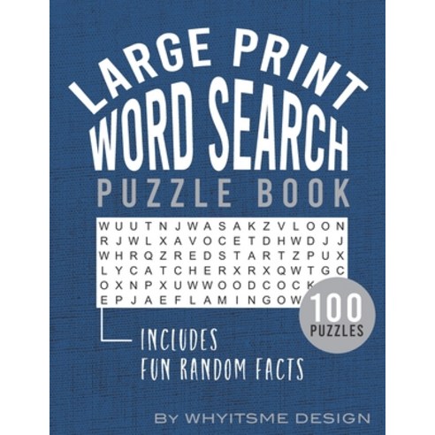 Large Print Word Search Puzzle Book: Includes Fun Random Facts Paperback, Independently Published