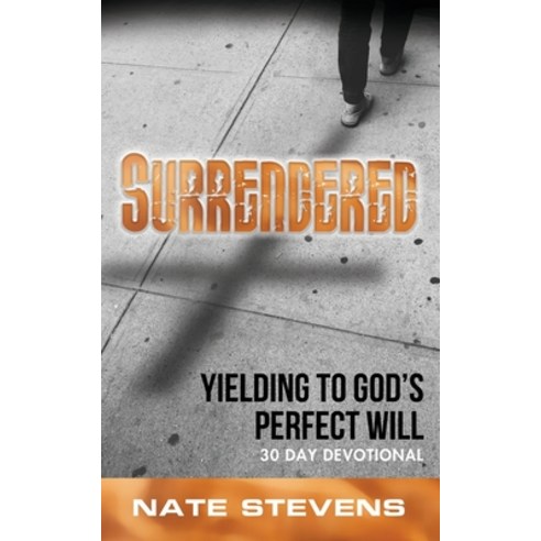 (영문도서) Surrendered Paperback, Kingdom Winds Publishing, English, 9781645900436