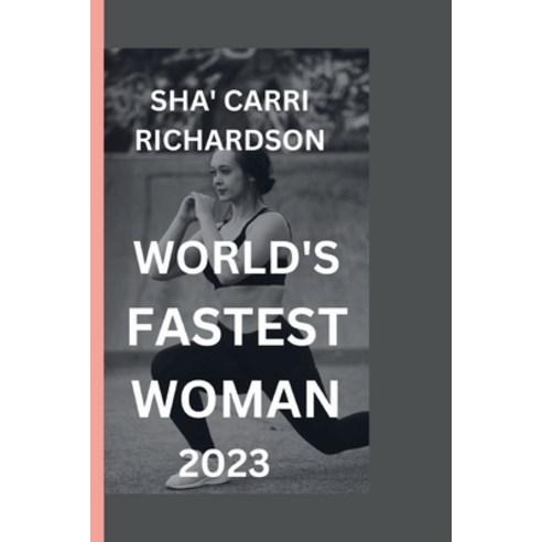 (영문도서) Sha''carri Richardson: Beyond the finish line; sha''carri Richardson inspiring story Paperback, Independently Published, English, 9798870925363