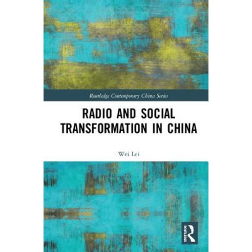 Radio and Social Transformation in China Hardcover, Routledge, English, 9781138579934