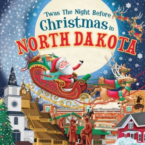 (영문도서) ''Twas the Night Before Christmas in North Dakota Hardcover, Hometown World, English, 9781728237923