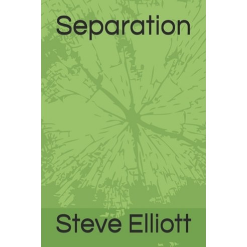Separation Paperback, Independently Published