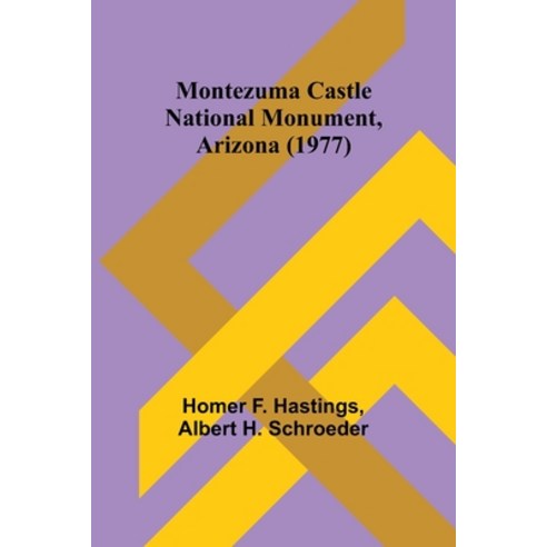 (영문도서) Montezuma Castle National Monument Arizona (1977) Paperback, Alpha Edition, English, 9789357923729