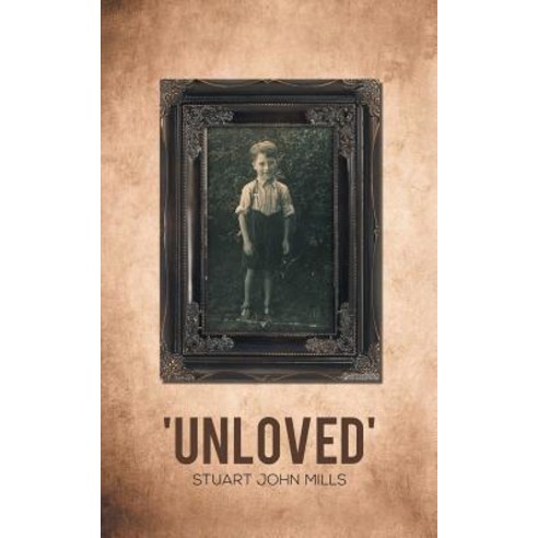 Unloved Paperback, Austin Macauley, English, 9781788780469