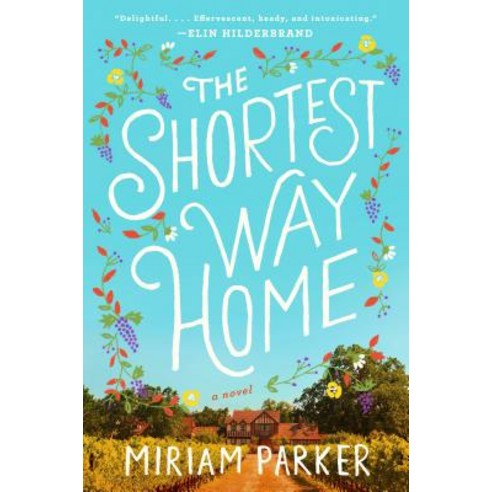 (영문도서) The Shortest Way Home Paperback, Dutton Books, English, 9781524741884