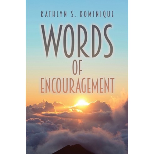 (영문도서) Words of Encouragement Paperback, Dorrance Publishing Co., English, 9781639373987