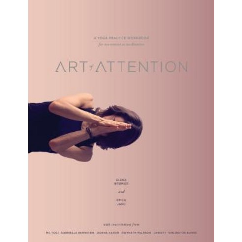 (영문도서) Art of Attention: A Yoga Practice Workbook for Movement as Meditation Paperback, Sounds True, English, 9781622035939