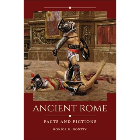 (영문도서) Ancient Rome: Facts and Fictions Paperback, Bloomsbury Academic, English, 9798765124932