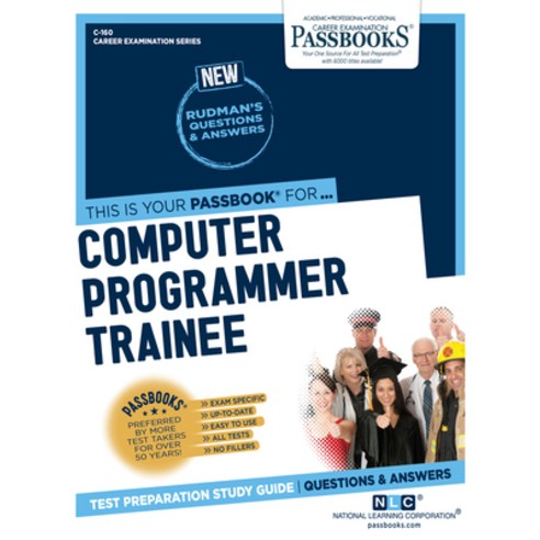 Computer Programmer Trainee Volume 160 Paperback, Passbooks, English, 9781731801609