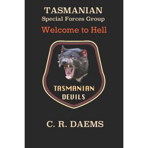 Tasmanian SFG: Welcome to Hell Paperback, Independently Published, English, 9781074868987