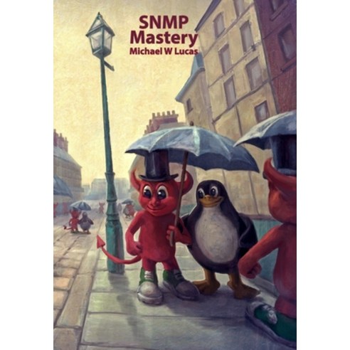 SNMP Mastery Hardcover, Tilted Windmill Press, English, 9781642350364