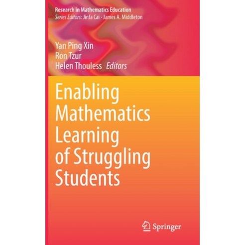 (영문도서) Enabling Mathematics Learning of Struggling Students Hardcover, Springer, English, 9783030952150