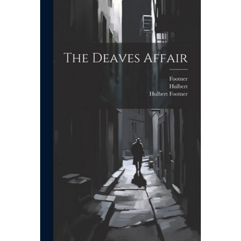 (영문도서) The Deaves Affair Paperback, Legare Street Press, English, 9781022362147
