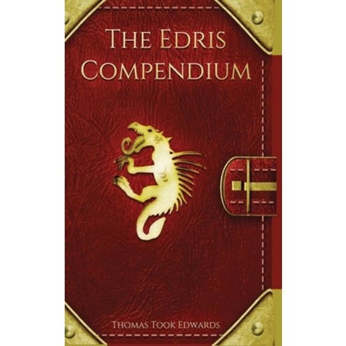 (영문도서) The Edris Compendium - Cosplay Edition Hardcover, Lulu.com, English, 9781716346002