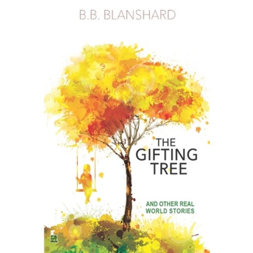 The Gifting Tree: And Other Real-World Stories Paperback, Page Addie Press, English, 9780645062229