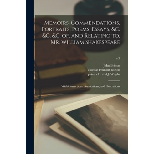 (영문도서) Memoirs Commendations Portraits Poems Essays &c. &c. &c. of and Relating to Mr. Willia... Paperback, Legare Street Press, English, 9781014284631