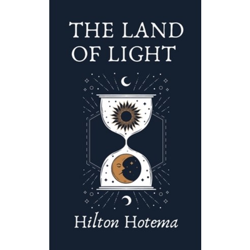 (영문도서) The Land Of Light Hardcover Hardcover, Lushena Books, English, 9781639234721