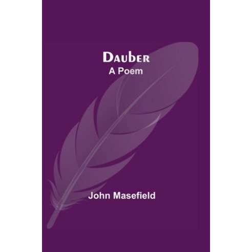 (영문도서) Dauber: A Poem Paperback, Alpha Edition, English, 9789354548840
