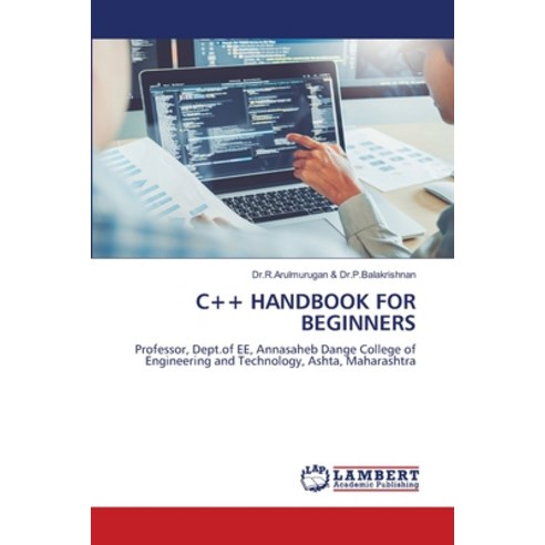 (영문도서) C++ Handbook for Beginners Paperback, LAP Lambert Academic Publis..., English, 9786205631928