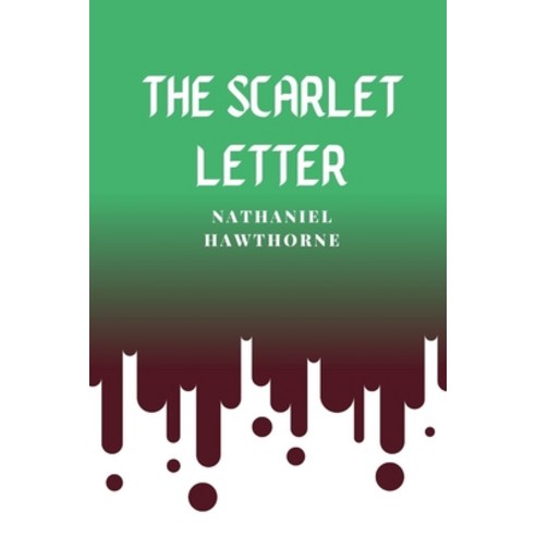 The Scarlet Letter Paperback, Independently Published, English, 9798598949511